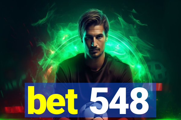 bet 548